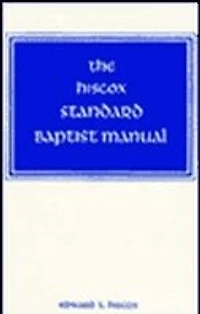 The Hiscox Standard Baptist Manual