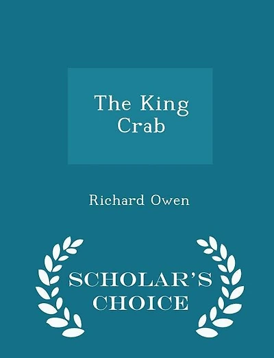 The King Crab - Scholar's Choice Edition
