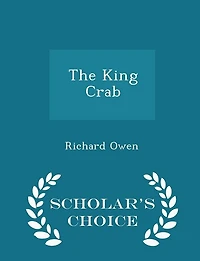 The King Crab - Scholar's Choice Edition