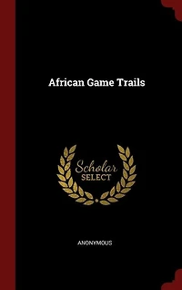 African Game Trails