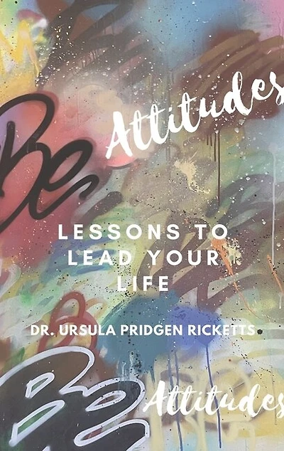 BE Attitudes: Lesson to lead your life