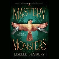 A Mastery of Monsters