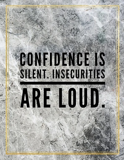 Confidence Is Silent. Insecurities Are Loud.: Marble Design 100 Pages Large Size 8.5 X 11 Inches Gratitude Journal And Productivity Task Book