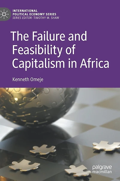 The Failure and Feasibility of Capitalism Africa