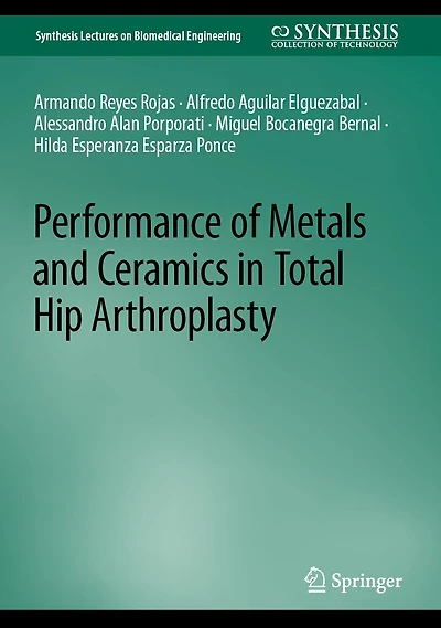 Performance of Metals and Ceramics Total Hip Arthroplasty
