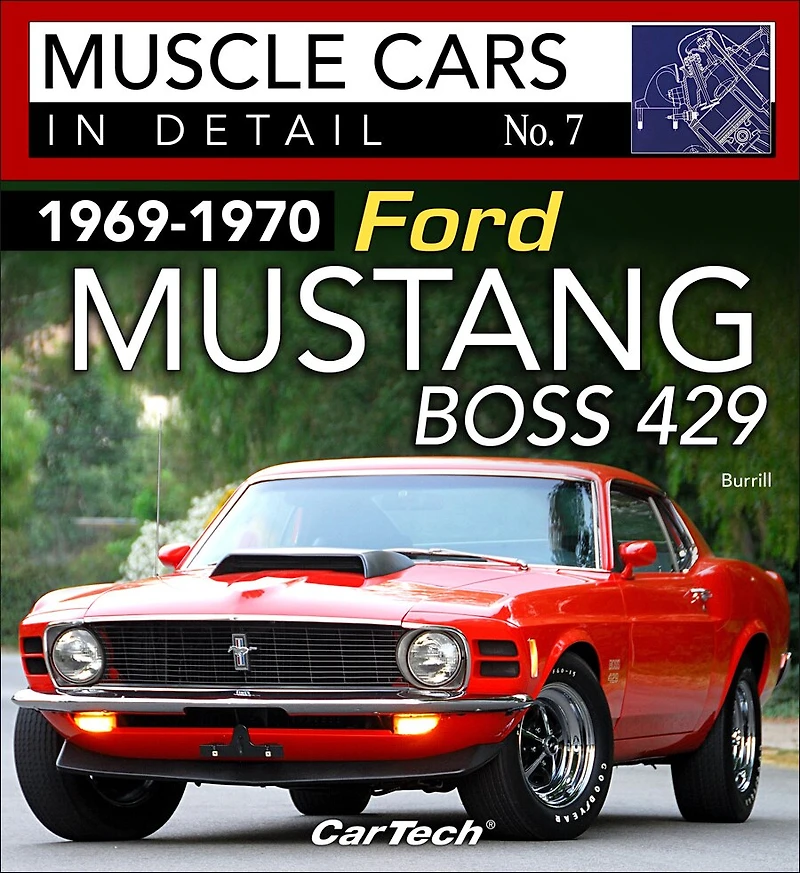 1969-1970 Ford Mustang Boss 429: Muscle Cars in Detail No. 7