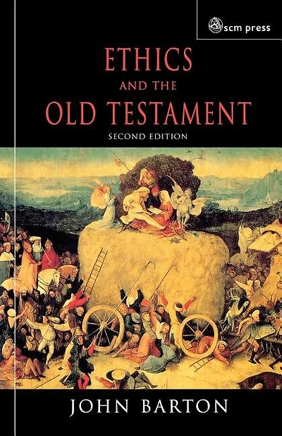 Ethics and the Old Testament: Second Edition