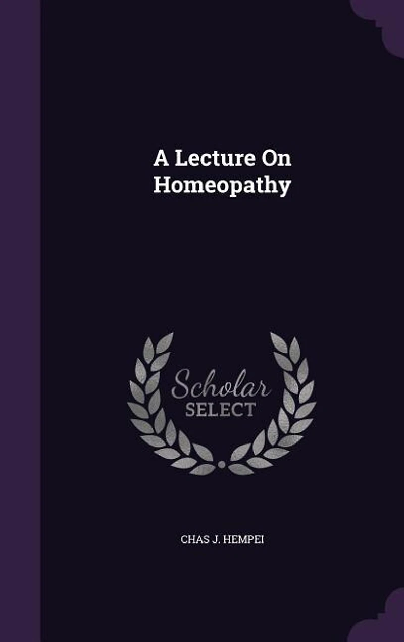 A Lecture On Homeopathy