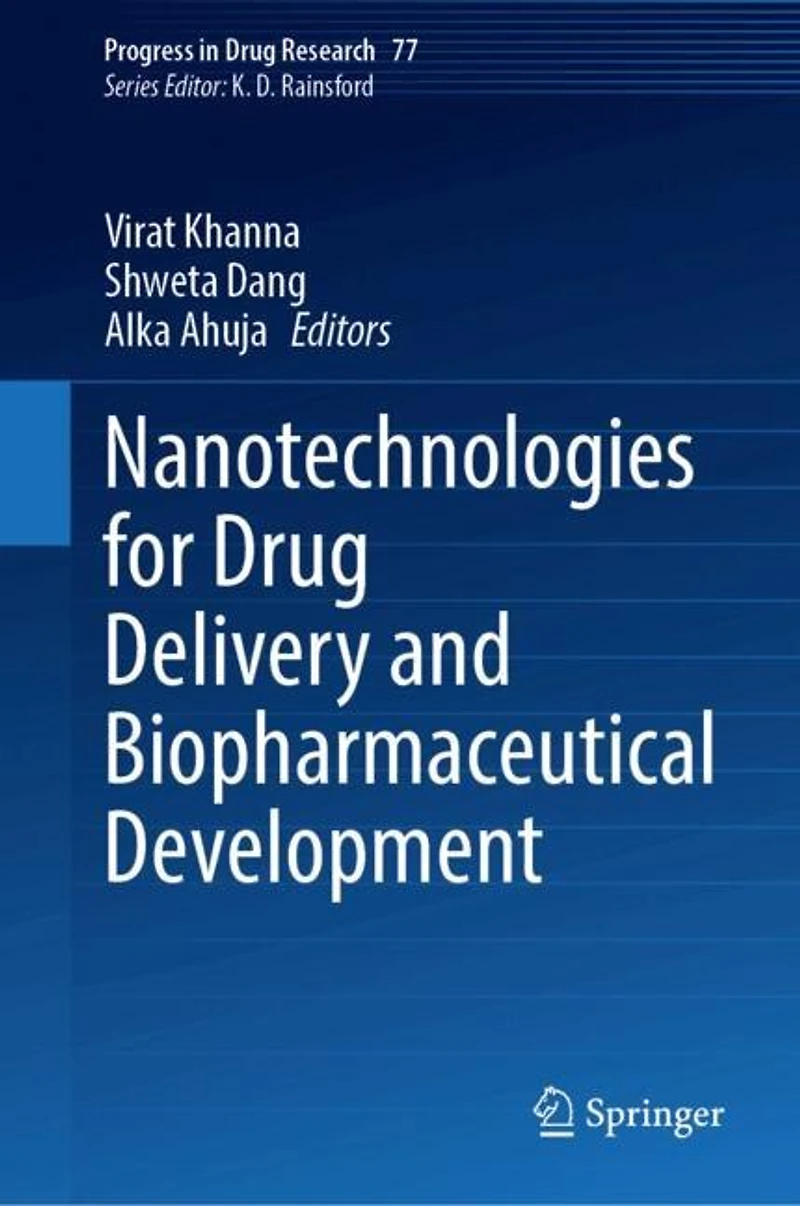 Nanotechnologies for Drug Delivery and Biopharmaceutical Development