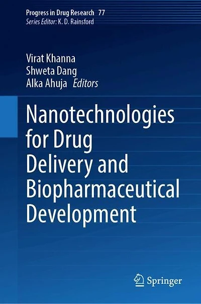 Nanotechnologies for Drug Delivery and Biopharmaceutical Development