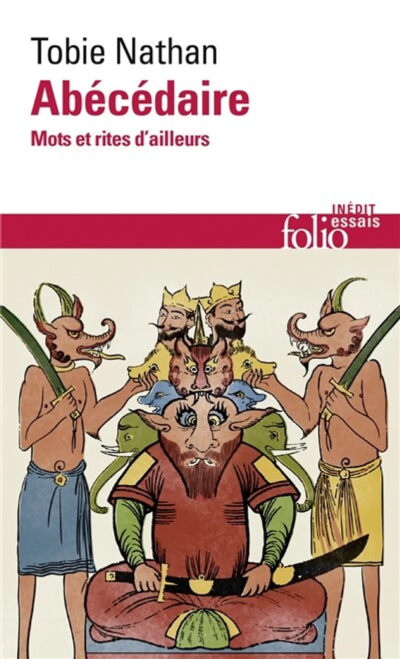 Abécédaire: mots et rites d'ailleurs