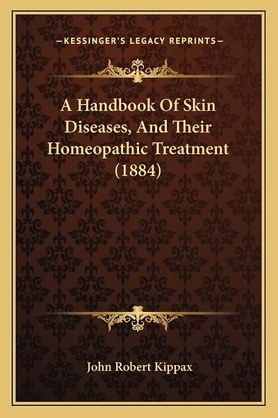 A Handbook Of Skin Diseases, And Their Homeopathic Treatment (1884)