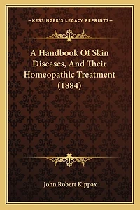A Handbook Of Skin Diseases, And Their Homeopathic Treatment (1884)