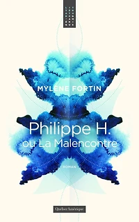 Philippe H., ou, La malencontre