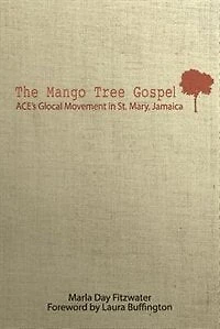 The Mango Tree Gospel