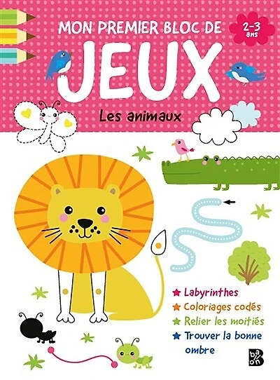 Les animaux: mon premier bloc de jeux 2-3 ans