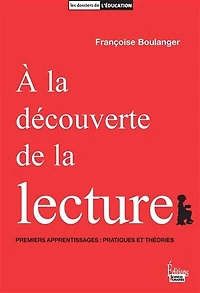 A la découverte de lecture: premiers apprentissages