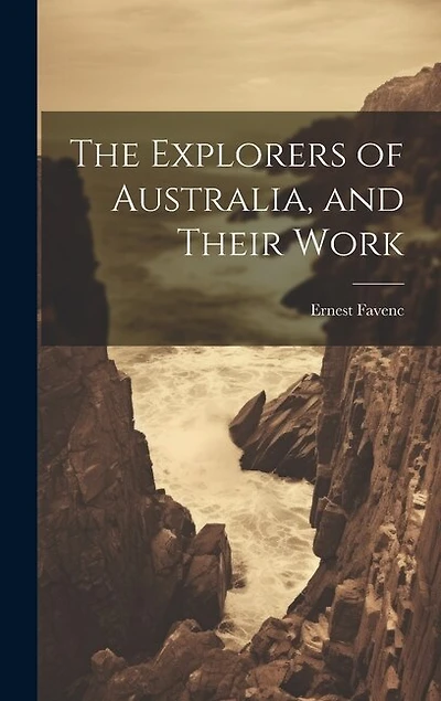 The Explorers of Australia
