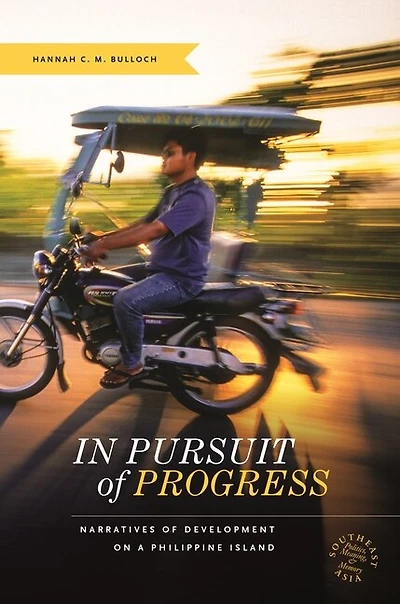 Pursuit of Progress: Narratives Development on a Philippine Island