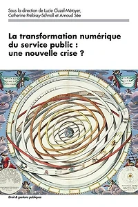La transformation numérique du service public: une nouvelle crise ?