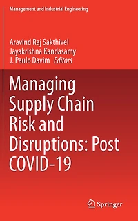 Managing Supply Chain Risk and Disruptions: Post COVID-19