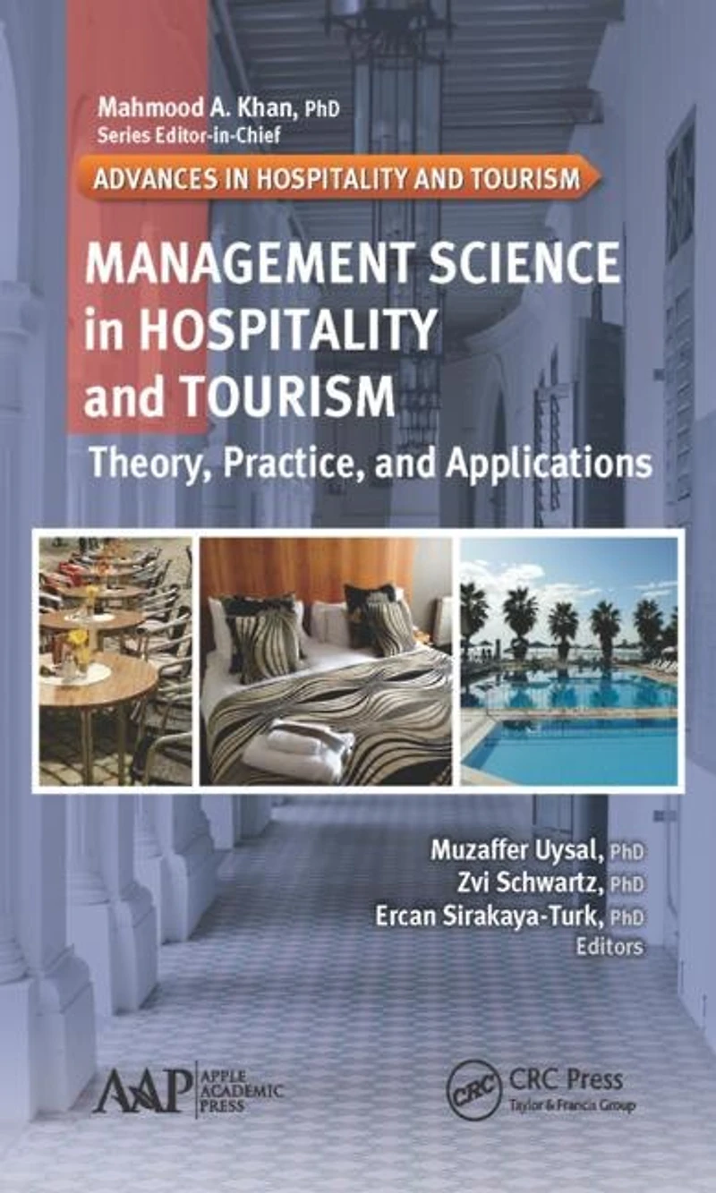 Management Science Hospitality and Tourism: Theory, Practice, Applications