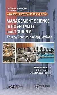 Management Science Hospitality and Tourism: Theory, Practice, Applications