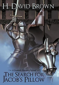 The Search for Jacob's Pillow: A Scottish Historical Novel