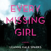 Every Missing Girl
