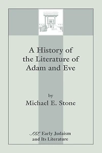 A History Of The Literature Of Adam And Eve