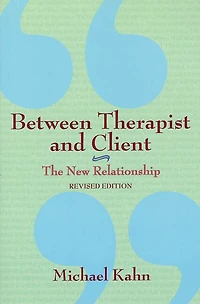 Between Therapist and Client: The New Relationship
