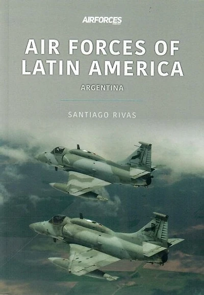Air Forces of Latin America: Argentina