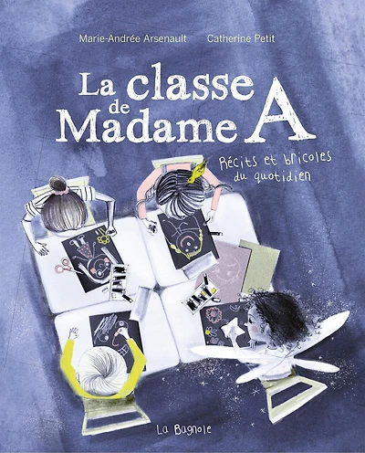 La classe de madame a