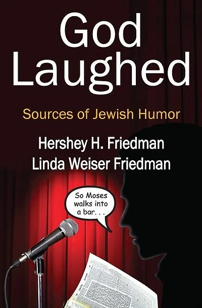 God Laughed: Sources Of Jewish Humor