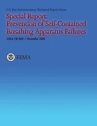 Special Report: Prevention of Self-Contained Breathing Apparatus Failures