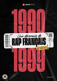 1990-1999: une décennie de rap français