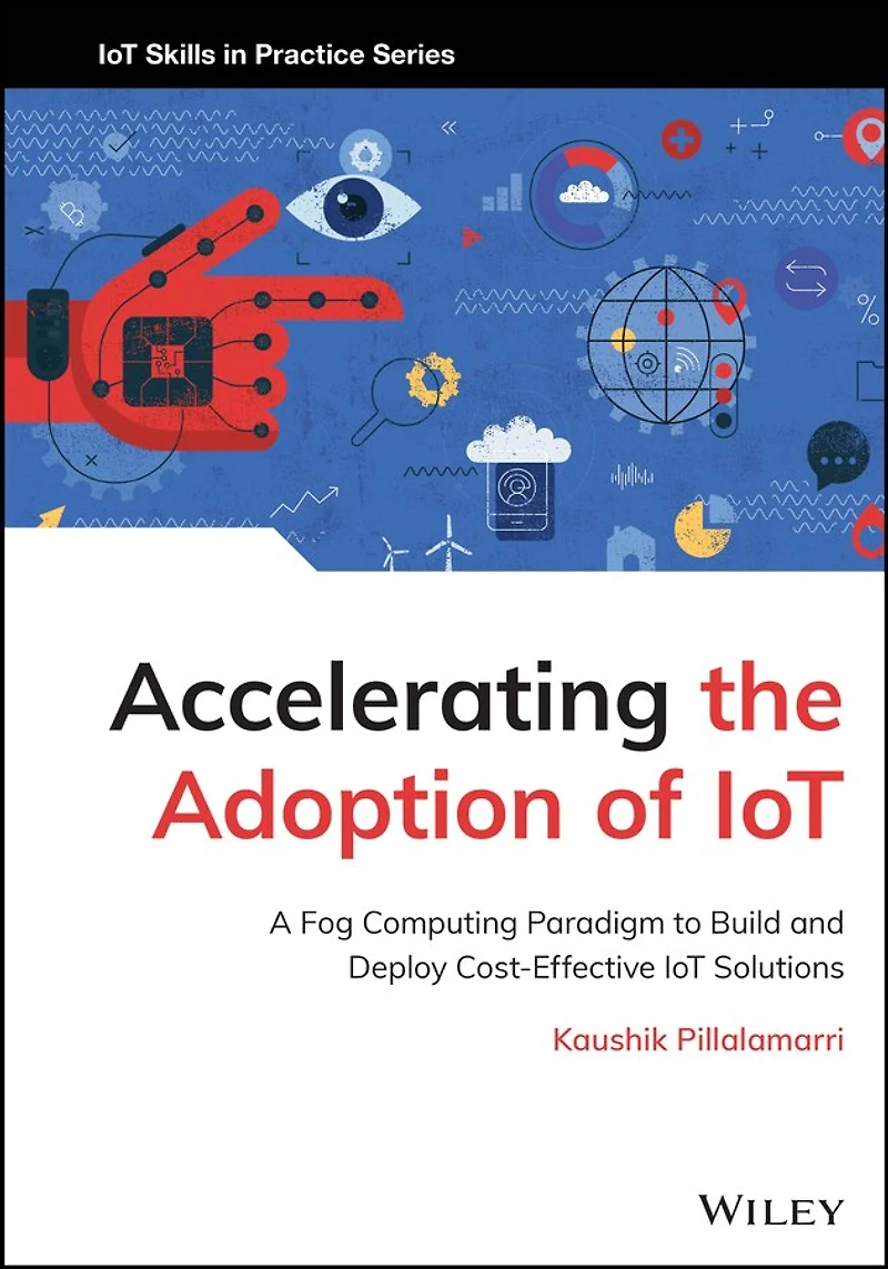 Accelerating the Adoption of IoT: A Fog Computing Paradigm to Build and Deploy Cost-Effective IoT Solutions