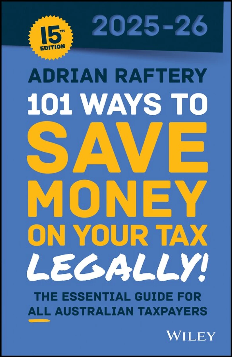 101 Ways to Save Money on Your Tax - Legally! 2025 2026