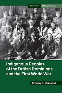 Indigenous Peoples of the British Dominions and First World War