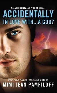Accidentally In Love With...A God?