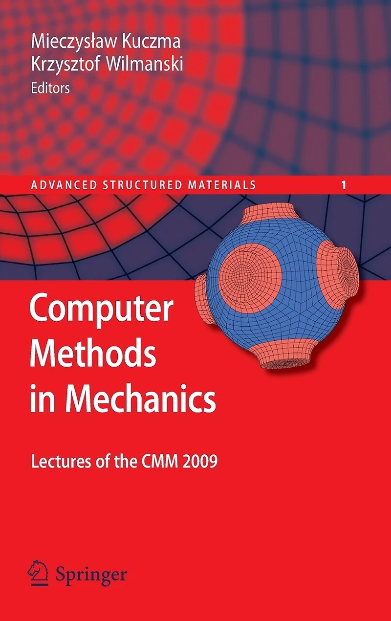 Computer Methods Mechanics: Lectures of the CMM 2009