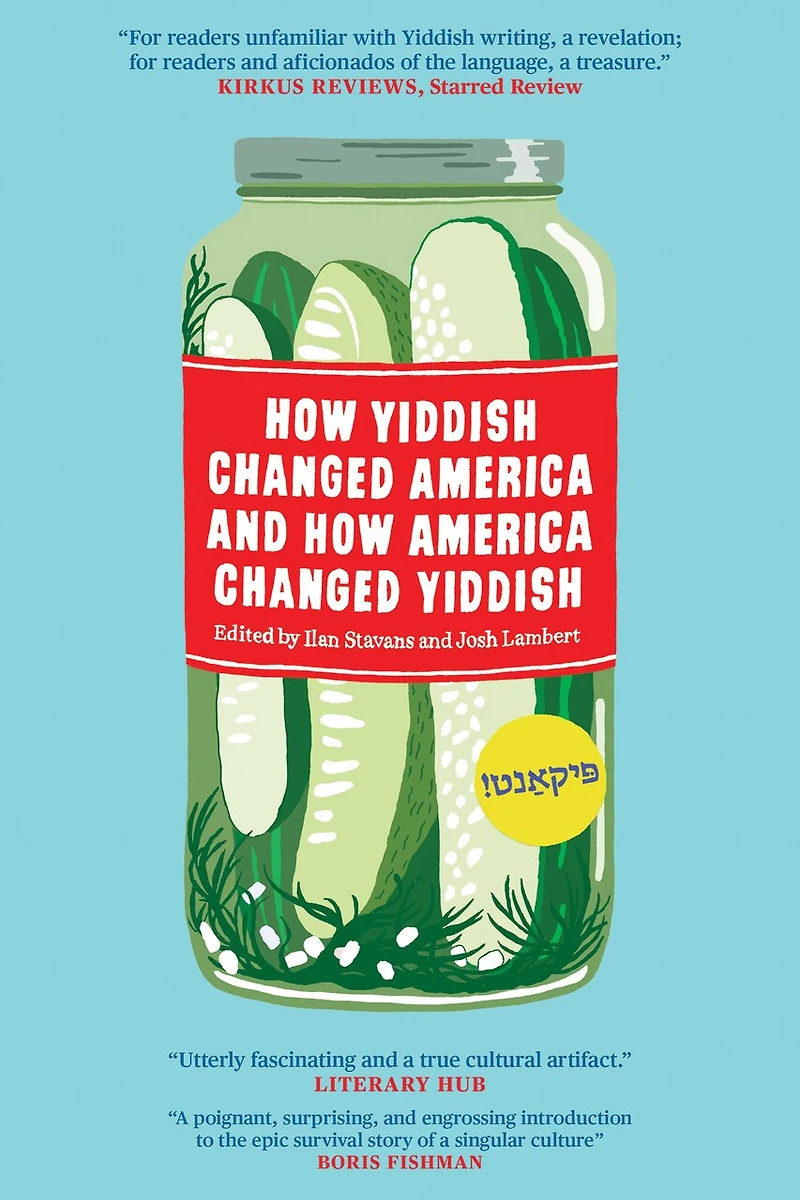 How Yiddish Changed America and