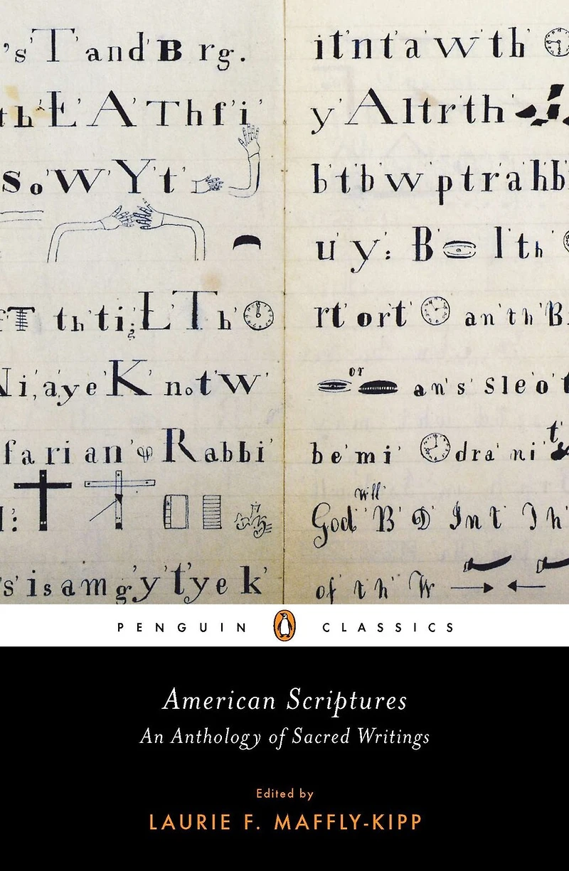 American Scriptures: An Anthology Of Sacred Writings