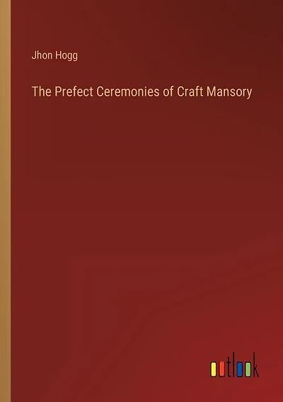 The Prefect Ceremonies of Craft Mansory