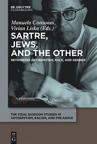 Sartre, Jews, and the Other: Rethinking Antisemitism, Race, and Gender