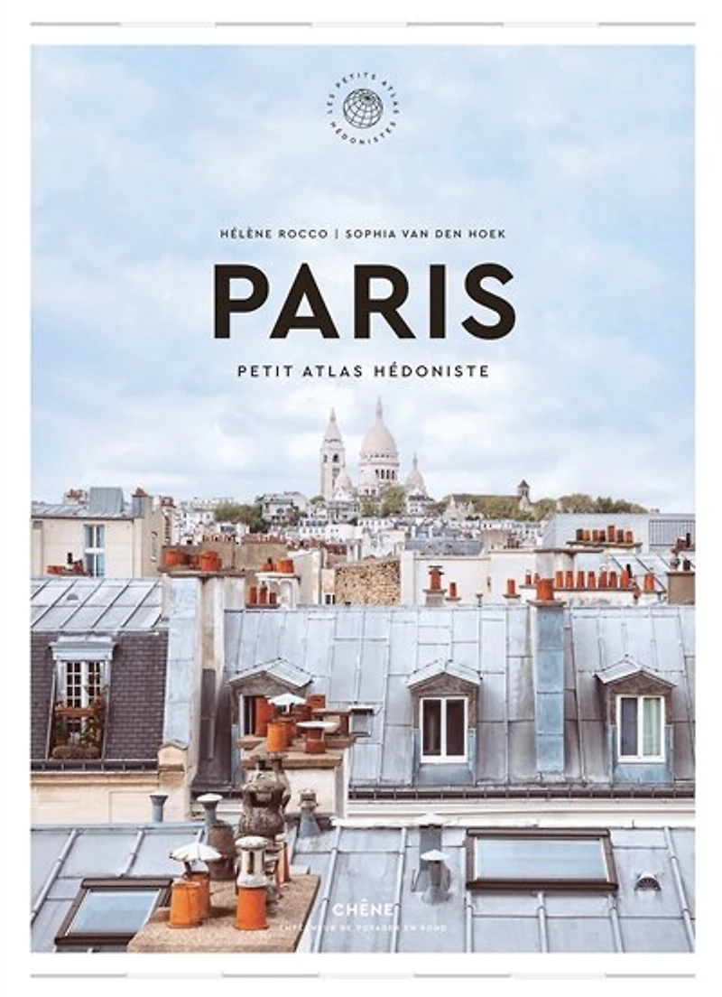 Paris: petit atlas hédoniste