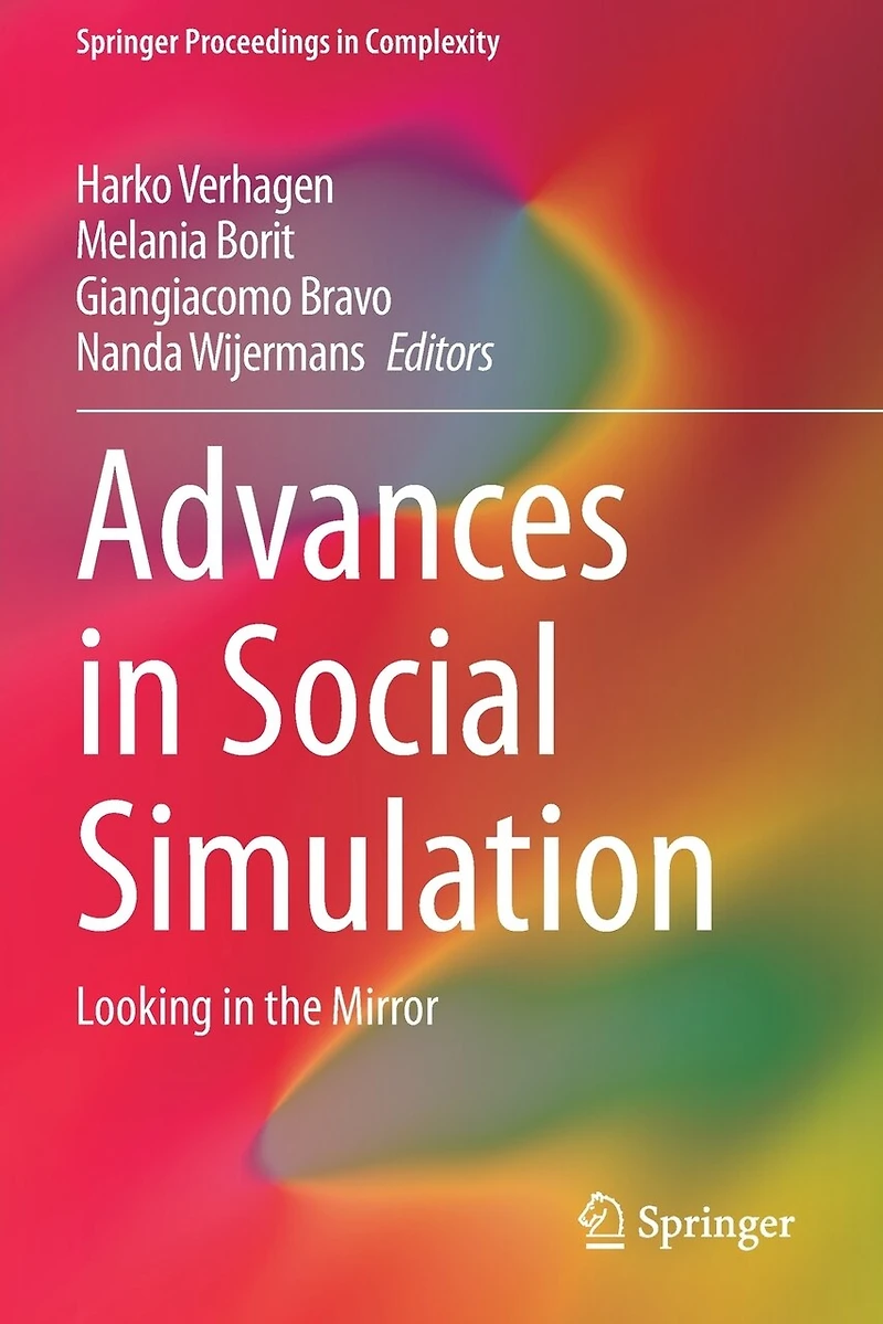 Advances in Social Simulation: Looking in the Mirror
