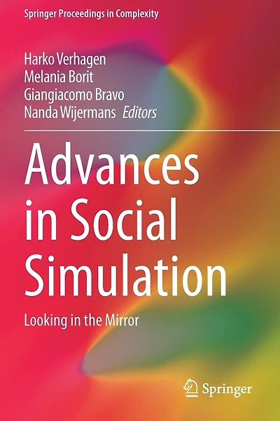 Advances in Social Simulation: Looking in the Mirror