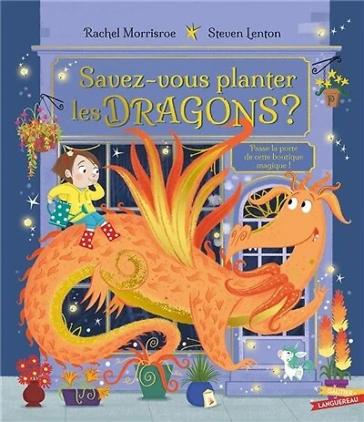 Savez-vous planter les dragons ?: passe la porte de cette boutique magique !