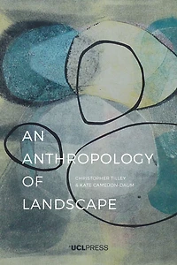 Anthropology of Landscape: the Extraordinary Ordinary